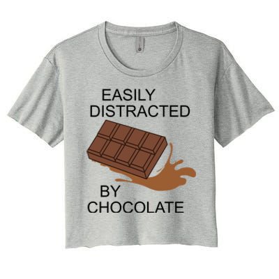 Funny Saying Distracted By Chocolate Chocolatier Gift Women's Crop Top Tee