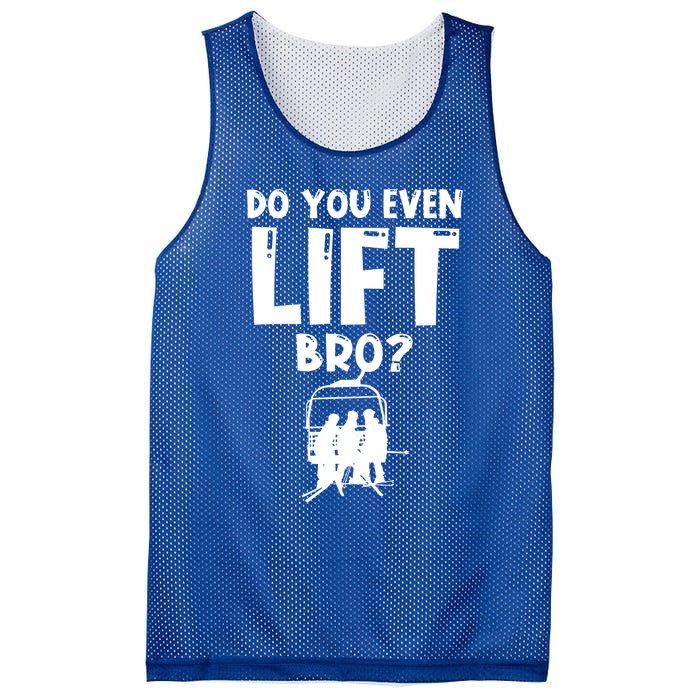 Funny Skiing Do You Even Lift Snowboard Ski Gift Mesh Reversible Basketball Jersey Tank