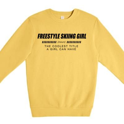 Freestyle Skiing Definition Freestyle Skier Gift Premium Crewneck Sweatshirt