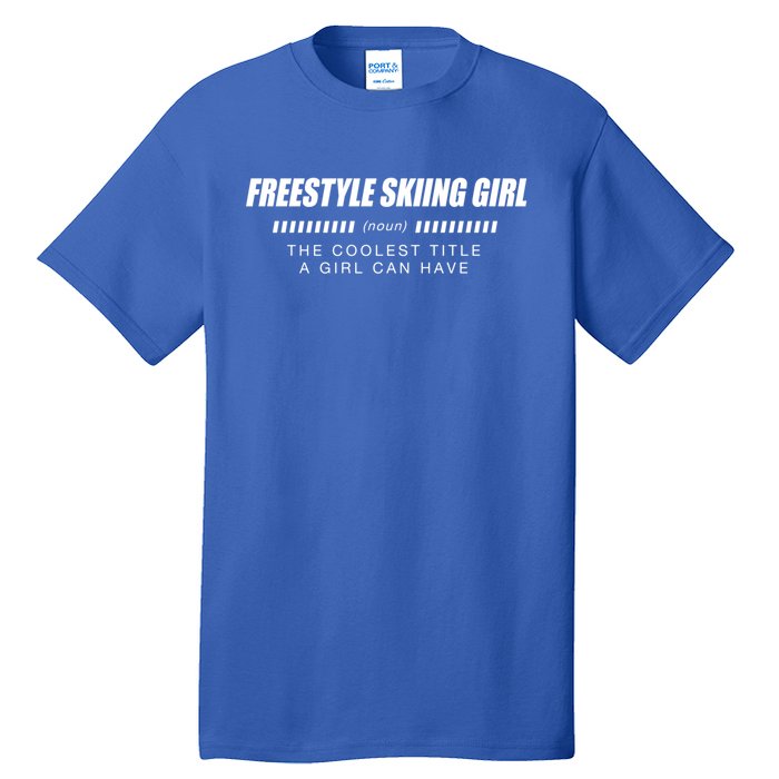 Freestyle Skiing Definition Freestyle Skier Gift Tall T-Shirt