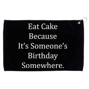 Funny S Dad Mom Food Eat Birthday Cake Meaningful Gift Grommeted Golf Towel