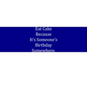 Funny S Dad Mom Food Eat Birthday Cake Meaningful Gift Bumper Sticker