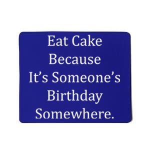 Funny S Dad Mom Food Eat Birthday Cake Meaningful Gift Mousepad