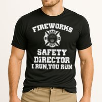 Fireworks Safety Director I Run You Run 4th Of July Performance Shirt