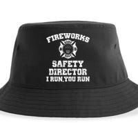 Fireworks Safety Director I Run You Run 4th Of July Sustainable Bucket Hat