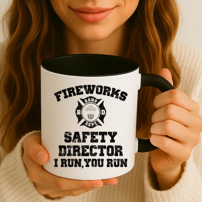 Fireworks Safety Director I Run You Run 4th Of July Mug