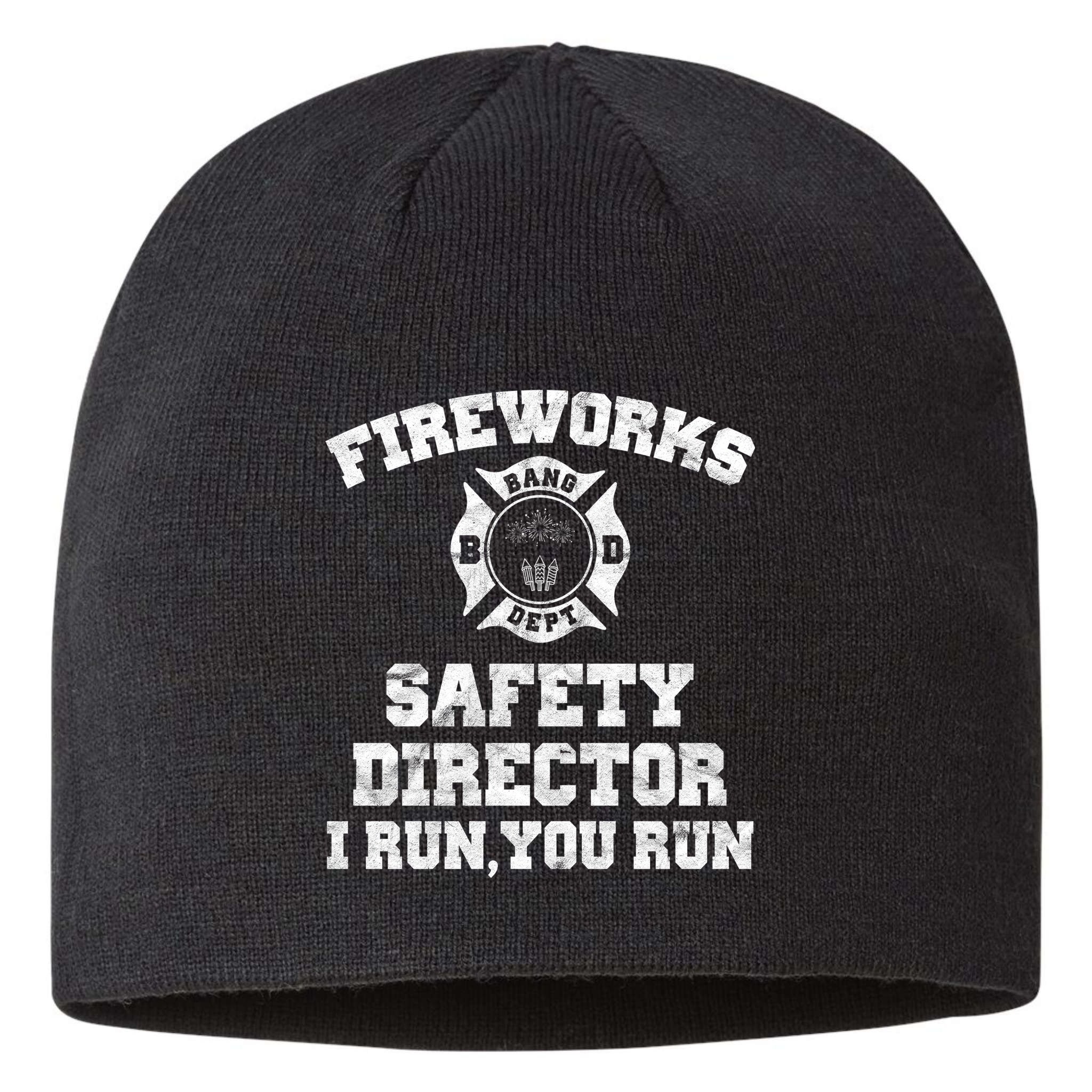 Fireworks Safety Director I Run You Run 4th Of July Sustainable Beanie