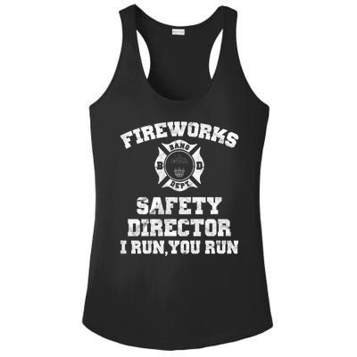 Fireworks Safety Director I Run You Run 4th Of July Ladies PosiCharge Competitor Racerback Tank