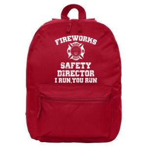 Fireworks Safety Director I Run You Run 4th Of July 16 in Basic Backpack