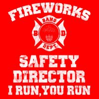 Fireworks Safety Director I Run You Run 4th Of July Mousepad