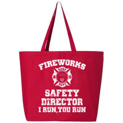 Fireworks Safety Director I Run You Run 4th Of July 25L Jumbo Tote