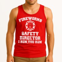 Fireworks Safety Director I Run You Run 4th Of July Tank Top