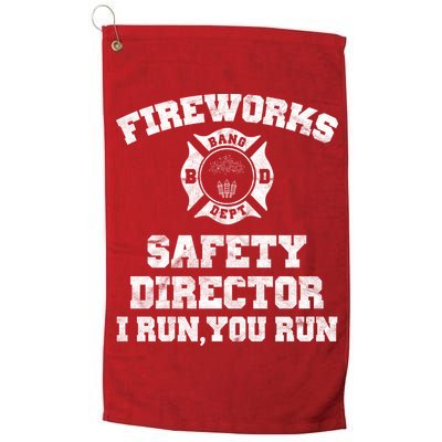 Fireworks Safety Director I Run You Run 4th Of July Golf Towel
