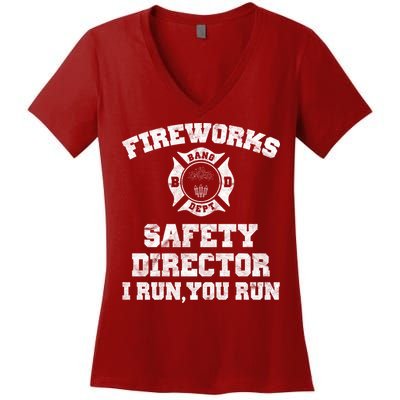 Fireworks Safety Director I Run You Run 4th Of July Women's V-Neck T-Shirt