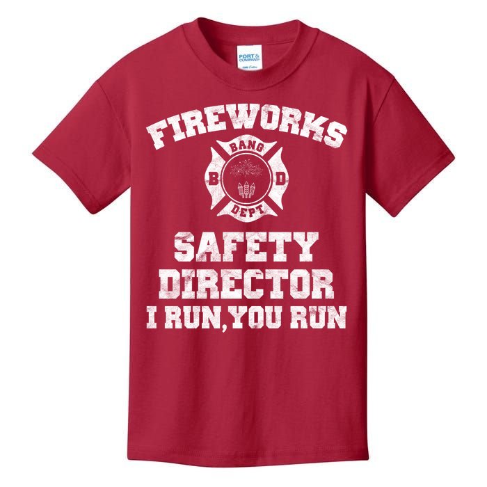 Fireworks Safety Director I Run You Run 4th Of July Kids T-Shirt