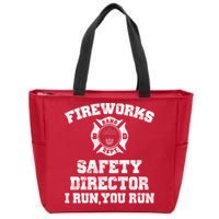 Fireworks Safety Director I Run You Run 4th Of July Zip Tote Bag