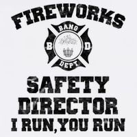 Fireworks Safety Director I Run You Run 4th Of July Garment-Dyed Sweatshirt