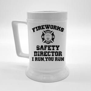 Fireworks Safety Director I Run You Run 4th Of July Beer Stein