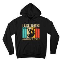 Funny Sloth Design For Sloth Lover Tall Hoodie