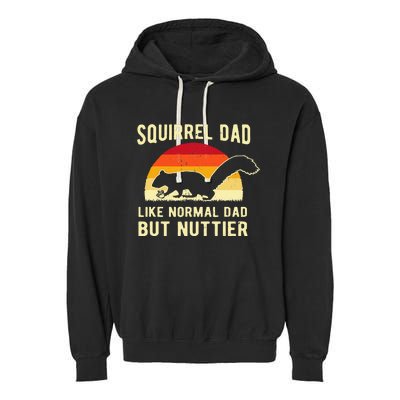 Funny Squirrel Dad Pet Squirrel Owner Squirrel Lover Nuts Garment-Dyed Fleece Hoodie