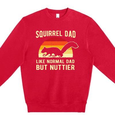 Funny Squirrel Dad Pet Squirrel Owner Squirrel Lover Nuts Premium Crewneck Sweatshirt