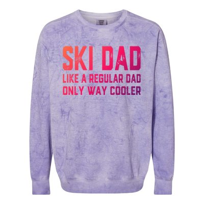 Funny Ski Dad Skiing Father Funny Gift For Skiers Gift Colorblast Crewneck Sweatshirt