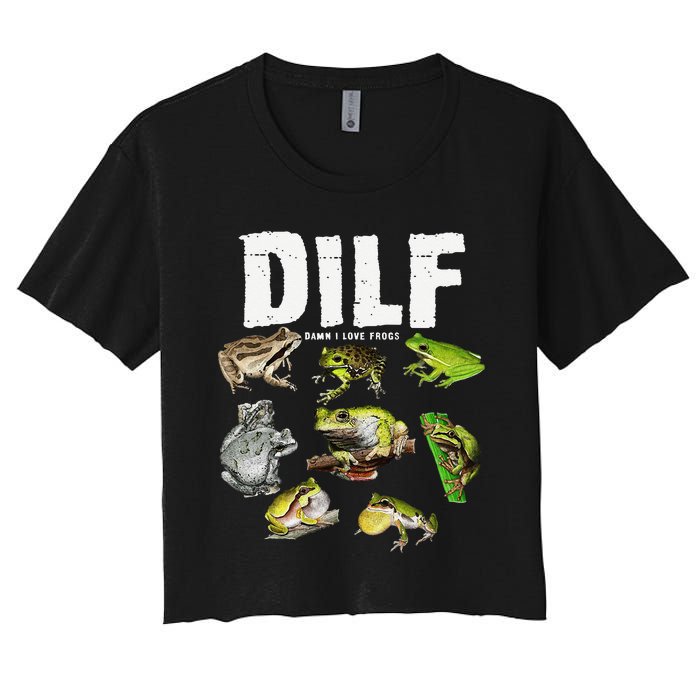 Funny Saying DILF Damn I Love Frogs Animals Women's Crop Top Tee