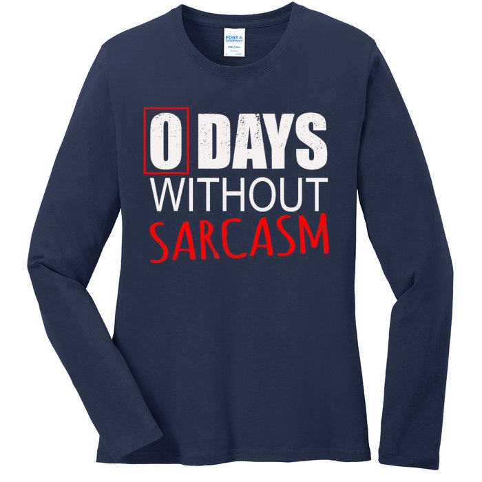 Funny Sarcastic Design Ladies Long Sleeve Shirt