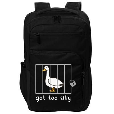 Funny Saying Duck Go To Silly Goose In Jail Impact Tech Backpack