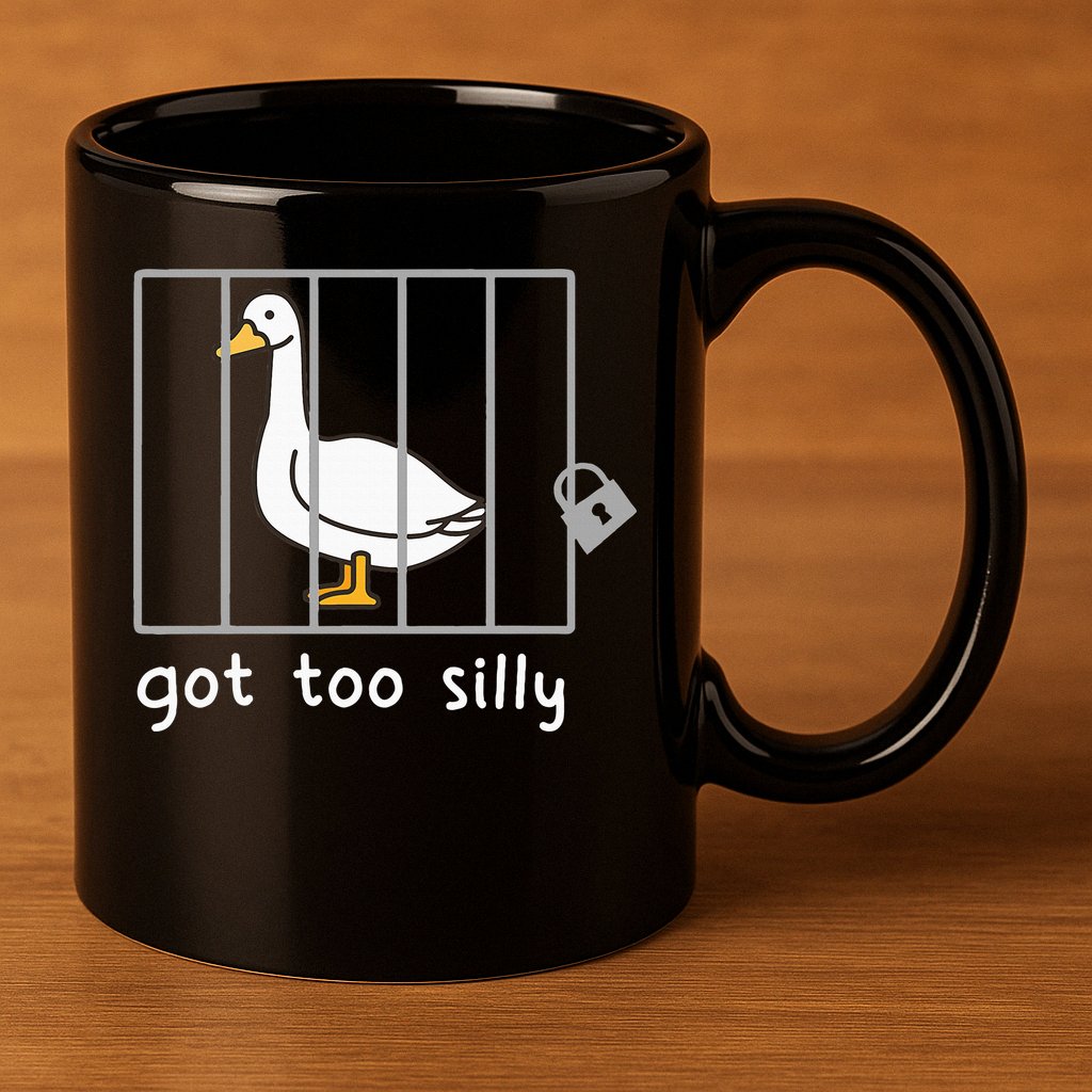 Funny Saying Duck Go To Silly Goose In Jail 11oz C Handle Ceramic Mug