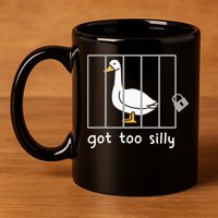Funny Saying Duck Go To Silly Goose In Jail 11oz C Handle Ceramic Mug