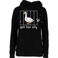 Funny Saying Duck Go To Silly Goose In Jail Womens Funnel Neck Pullover Hood