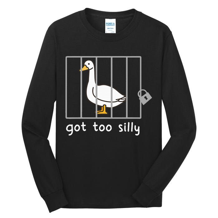 Funny Saying Duck Go To Silly Goose In Jail Tall Long Sleeve T-Shirt