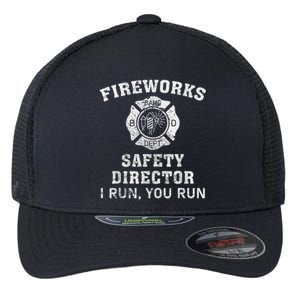 Fireworks Safety Director I Run You Run Bang Flexfit Unipanel Trucker Cap