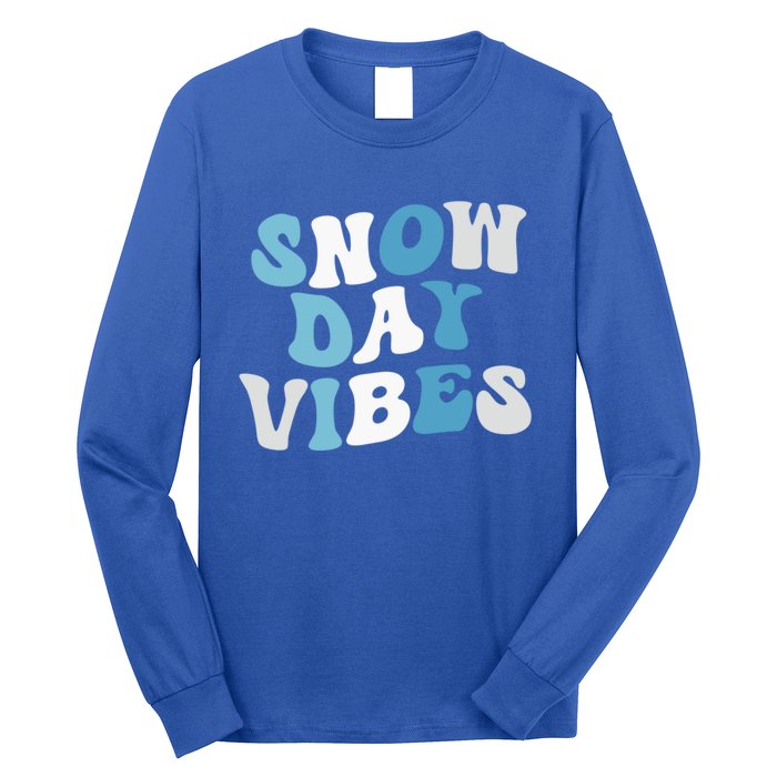 Funny Snow Days Vibes Snow Day Supporter Snow Lover Cute Gift Long Sleeve Shirt