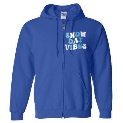 Funny Snow Days Vibes Snow Day Supporter Snow Lover Cute Gift Full Zip Hoodie