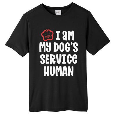 Funny Service Dog For Women I Am My Dogs Human Gift Tall Fusion ChromaSoft Performance T-Shirt