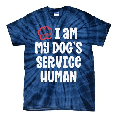 Funny Service Dog For Women I Am My Dogs Human Gift Tie-Dye T-Shirt