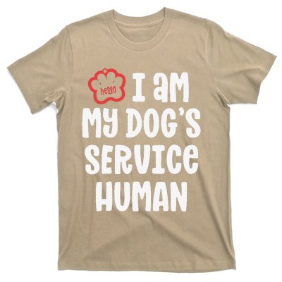 Funny Service Dog For Women I Am My Dogs Human Gift T-Shirt