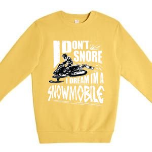 Funny Snowmobile Dream Gift Idea Cool Snowmobiling Gift Premium Crewneck Sweatshirt