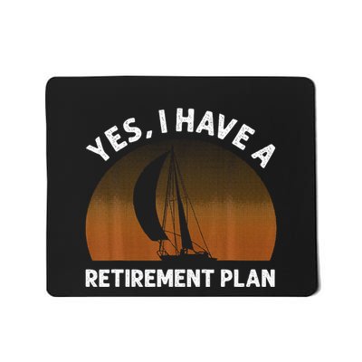 Funny Sailing Designs For Wo Sailing Retiret Plan Mousepad