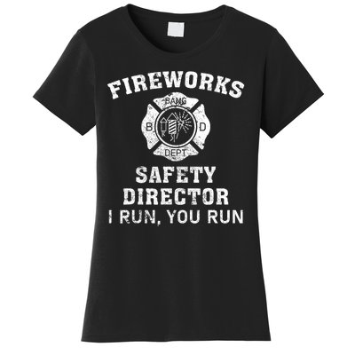 Fireworks Safety Director I Run You Run Bang Women's T-Shirt