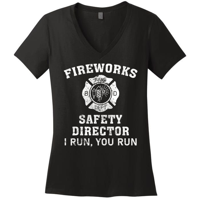 Fireworks Safety Director I Run You Run Bang Women's V-Neck T-Shirt