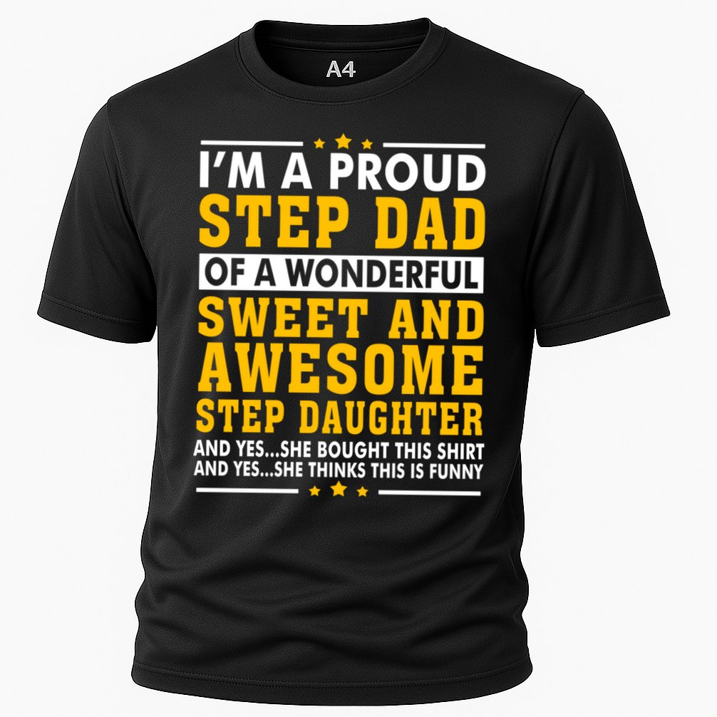 Funny Step Dad Gift Fathers Day Gift Step Daughter Stepdad Gift Cooling Performance Crew T-Shirt