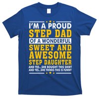 Funny Step Dad Gift Fathers Day Gift Step Daughter Stepdad Gift T-Shirt