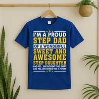 Funny Step Dad Gift Fathers Day Gift Step Daughter Stepdad Gift T-Shirt