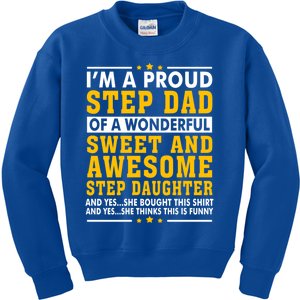 Funny Step Dad Gift Fathers Day Gift Step Daughter Stepdad Gift Kids Sweatshirt