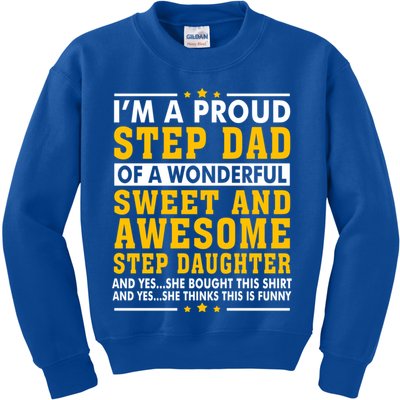 Funny Step Dad Gift Fathers Day Gift Step Daughter Stepdad Gift Kids Sweatshirt