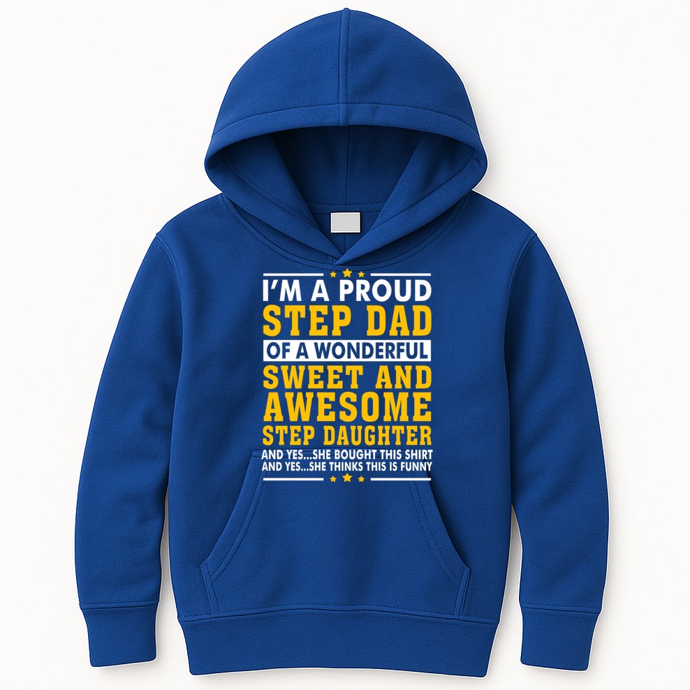 Funny Step Dad Gift Fathers Day Gift Step Daughter Stepdad Gift Kids Hoodie