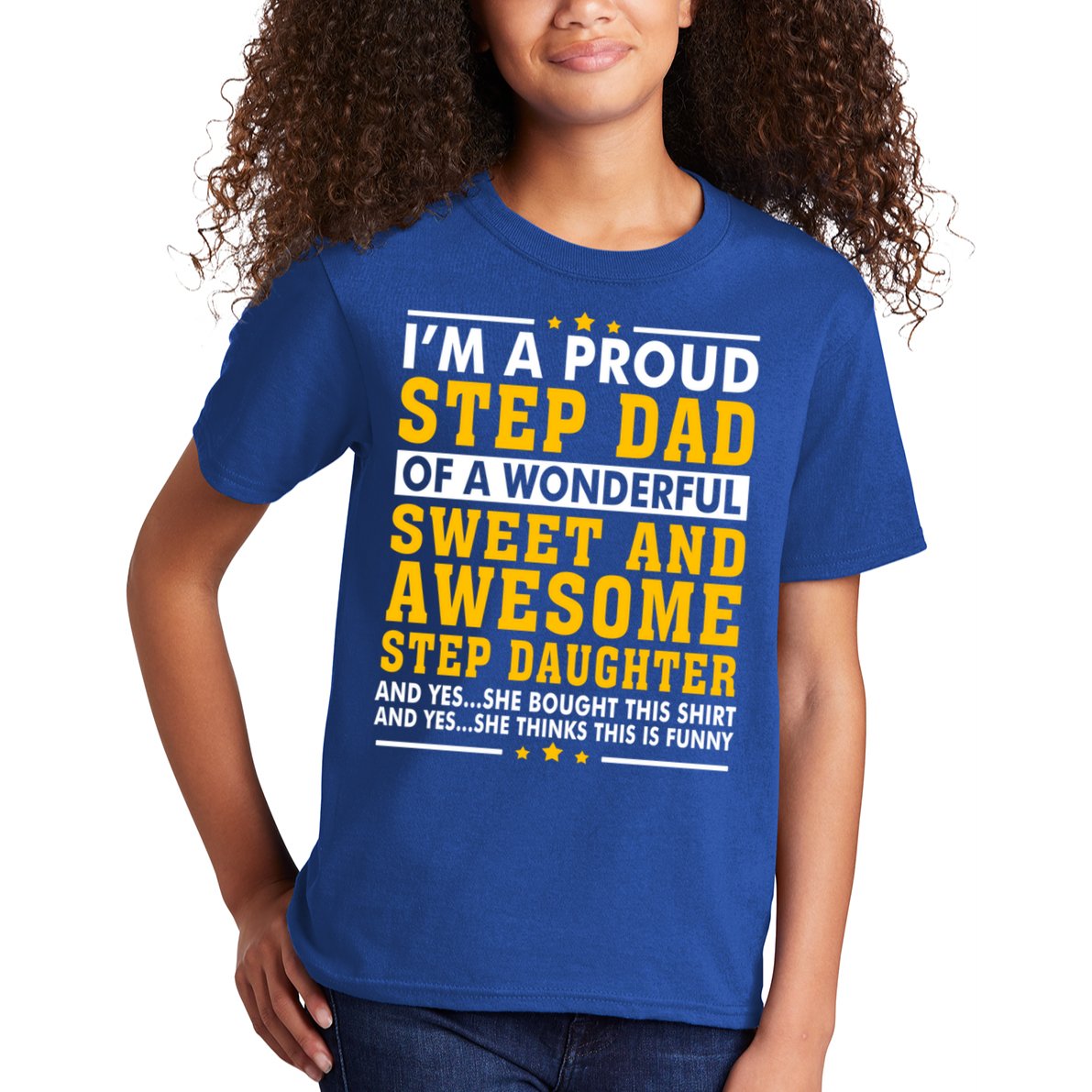 Funny Step Dad Gift Fathers Day Gift Step Daughter Stepdad Gift Kids T-Shirt